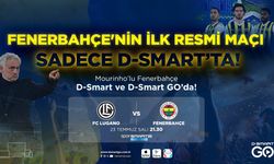 Fenerbahçe'nin ilk resmi maçı D-Smart ve D-Smart GO’da