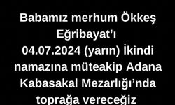 İrfan Can Eğribayat'ın babası Ökkeş Eğribayat vefat etti