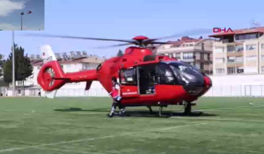 Akciğer nakli için ambulans helikopterle Ankara'ya gönderildi